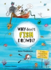 Why Don't Fish Drown? - Book
