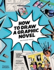 How to Draw a Graphic Novel - Book
