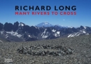 Richard Long : Many Rivers to Cross - Book