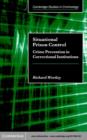 Situational Prison Control : Crime Prevention in Correctional Institutions - eBook
