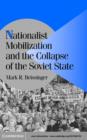 Nationalist Mobilization and the Collapse of the Soviet State - eBook