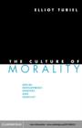 Culture of Morality : Social Development, Context, and Conflict - eBook