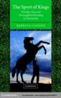 Sport of Kings : Kinship, Class and Thoroughbred Breeding in Newmarket - eBook