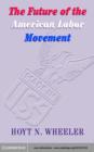 Future of the American Labor Movement - eBook
