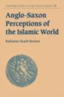Anglo-Saxon Perceptions of the Islamic World - eBook