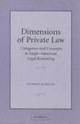 Dimensions of Private Law : Categories and Concepts in Anglo-American Legal Reasoning - eBook