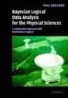 Bayesian Logical Data Analysis for the Physical Sciences : A Comparative Approach with Mathematica® Support - eBook