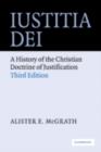 Iustitia Dei : A History of the Christian Doctrine of Justification - eBook