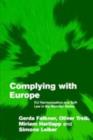 Complying with Europe : EU Harmonisation and Soft Law in the Member States - eBook