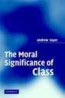 Moral Significance of Class - eBook