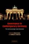 Governance in Contemporary Germany : The Semisovereign State Revisited - eBook