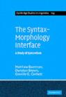 Syntax-Morphology Interface : A Study of Syncretism - eBook