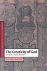 The Creativity of God : World, Eucharist, Reason - eBook