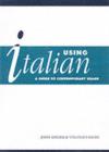 Using Italian : A Guide to Contemporary Usage - eBook