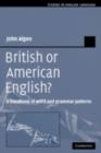 British or American English? : A Handbook of Word and Grammar Patterns - eBook