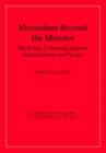 Moonshine beyond the Monster : The Bridge Connecting Algebra, Modular Forms and Physics - eBook