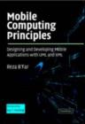 Mobile Computing Principles : Designing and Developing Mobile Applications with UML and XML - eBook