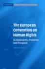 The European Convention on Human Rights : Achievements, Problems and Prospects - eBook