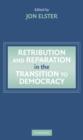 Retribution and Reparation in the Transition to Democracy - eBook