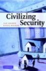 Civilizing Security - eBook