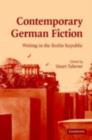 Contemporary German Fiction : Writing in the Berlin Republic - eBook