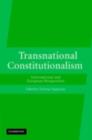 Transnational Constitutionalism : International and European Perspectives - eBook