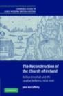 Reconstruction of the Church of Ireland : Bishop Bramhall and the Laudian Reforms, 1633-1641 - eBook