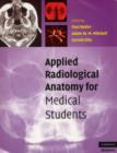 Applied Radiological Anatomy for Medical Students - eBook