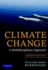 Climate Change : A Multidisciplinary Approach - eBook