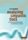 Analyzing Linguistic Data : A Practical Introduction to Statistics using R - eBook