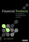 Financial Products : An Introduction Using Mathematics and Excel - eBook