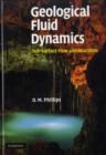 Geological Fluid Dynamics : Sub-surface Flow and Reactions - eBook