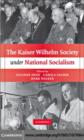 The Kaiser Wilhelm Society under National Socialism - eBook