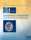 Emergency Medicine Oral Board Review Illustrated - eBook