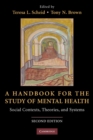 Handbook for the Study of Mental Health : Social Contexts, Theories, and Systems - eBook