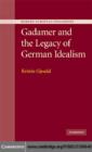 Gadamer and the Legacy of German Idealism - eBook