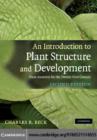 Introduction to Plant Structure and Development : Plant Anatomy for the Twenty-First Century - eBook