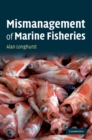 Mismanagement of Marine Fisheries - eBook