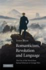 Romanticism, Revolution and Language : The Fate of the Word from Samuel Johnson to George Eliot - eBook
