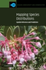 Mapping Species Distributions : Spatial Inference and Prediction - eBook