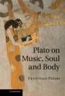 Plato on Music, Soul and Body - eBook