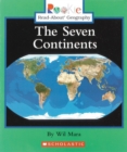The Seven Continents (Rookie Read-About Geography: Continents: Previous Editions) - Book