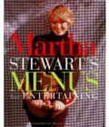 Martha Stewart's Menus for Entertaining - Book