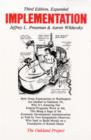 Implementation : How Great Expectations in Washington Are Dashed in Oakland; Or, Why It's Amazing that Federal Programs Work at All, This Being a Saga of the Economic Development Administration as Tol - Book