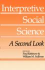 Interpretive Social Science : A Second Look - Book