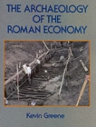 The Archaeology of the Roman Economy - Book