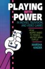 Playing with Power in Movies, Television, and Video Games : From Muppet Babies to Teenage Mutant Ninja Turtles - Book