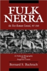 Fulk Nerra, the Neo-Roman Consul 987-1040 : A Political Biography of the Angevin Count - Book