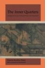 The Inner Quarters : Marriage and the Lives of  Chinese Women in the Sung Period - Book