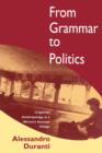 From Grammar to Politics : Linguistic Anthropology in a Western Samoan Village - Book